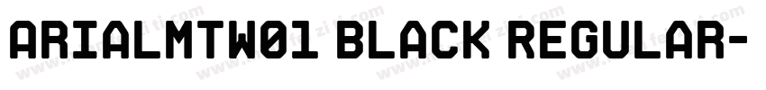 ArialMTW01 Black Regular字体转换